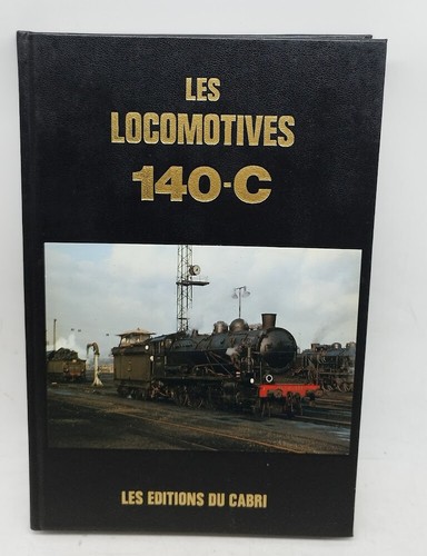 Les locomotives 140 c - 140, -c